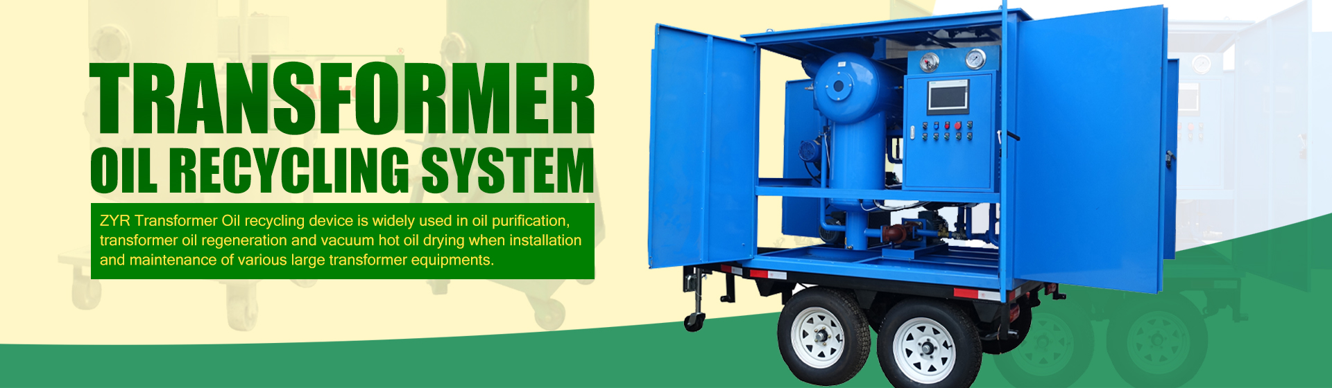 TRANSFORMERE OIL RECYCLING SYSTEM BANNER 0301