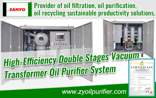 High-Efficiency Double Stages Vacuum Transformer Oil Purifier System ZANYO