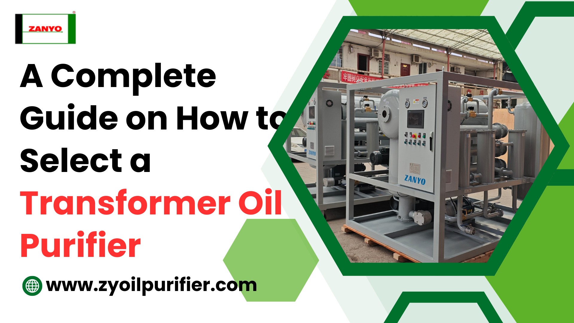 A Complete Guide on How to Select a Transformer Oil Purifier